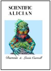 Darwin and Lewis Carroll : A Scientific Alician parody