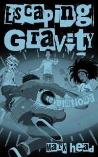 Escaping Gravity : Revelations (Escaping Gravity)