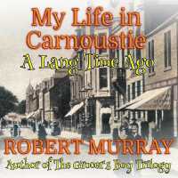 My Life in Carnoustie : A Lang Time Ago
