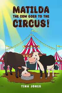 Matilda the Cow Goes to the Circus! (Secret Adventures of Cows Series)
