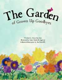 The Garden of Grown Up Goodbyes