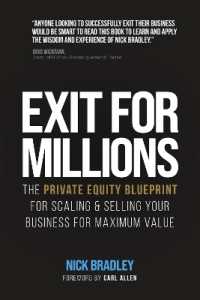 Exit for Millions : The Private Equity Blueprint for Scaling & Selling Your Business for Maximum Value