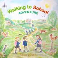 Walking to School Adventure