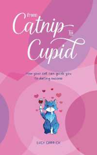 From Catnip to Cupid : How your cat can guide you to dating success