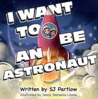 I Want to be an Astronaut