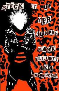 Stick It Up Yer Jumpah : Punk Memoir in Lyrics