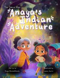 The Dance Map: Anaya's Indian Adventure (The Dance Map)