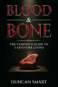 Blood & Bone: The Vampire's Guide to Carnivore Living