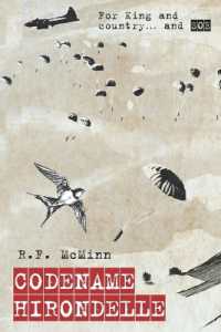 Codename Hirondelle : For King and country... and SOE