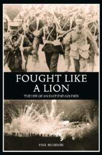 Fought Like a Lion : The Life of an East End Soldier