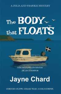 The Body that Floats : A witty, clever and unmistakeably Cornish cosy crime (The Julia and Frankie mysteries)