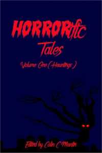 HORRORific Tales Volume 1 : Hauntings (Horrorific Tales)