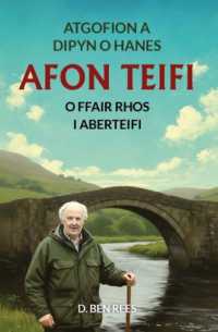 Atgofion a Dipyn o Hanes Afon Teifi - O Ffair Rhos i Aberteifi