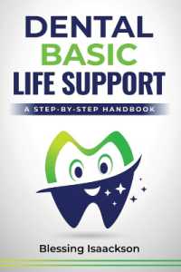 Dental Basic Life Support: A Step-By-Step Handbook