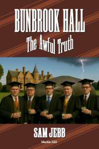 BUNBROOK HALL : THE AWFUL TRUTH