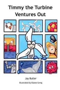 Timmy the Turbine Ventures Out (Energy Generators)