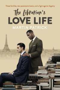The Librarian's Love Life : Three families, two passionate lovers, and a fight against bigotry