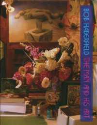 Bob Haberfield: The Man and his Art