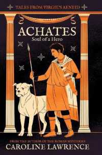 Achates : Soul of a Hero (Tales from Virgil's Aeneid)
