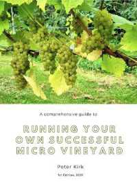 Running Your Own Successful Micro Vineyard
