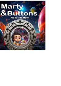 Marty & Buttons : Fly to the Moon (Marty & Buttons)