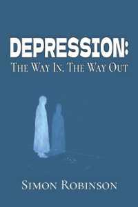 Depression : The Way In. the Way Out. (The Way In. the Way Out.) （2ND）