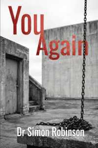 You, Again : An Atlas of the Afterlife (A Course in Modern Alchemy)