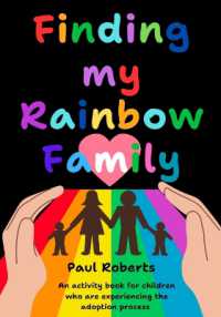 Finding My Rainbow Family : An activity book for children experiencing the adoption process