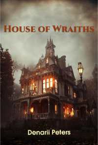 House of Wraiths (Ross Ferris Trilogy)