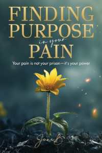 Finding Purpose in Your Pain : Your pain is not your prison—it's your power