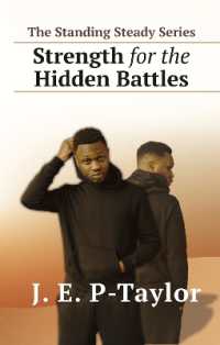 Strength for the Hidden Battles (The Standing Steady Series)