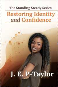 Restoring Identity and Confidence (The Standing Steady Series)