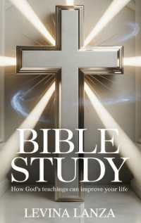 Bible Study : How God's Teachings Can Improve Your Life