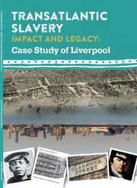 Transatlantic Slavery: Impact and Legacy - a Case Study of Liverpool