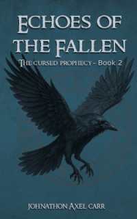 Echoes of the Fallen - the Cursed Prophecy Book 2 (The Cursed Prophecy)