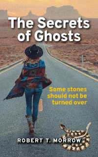 The Secrets of Ghosts : Some stones should not be turned over (Skulk Rock Series)