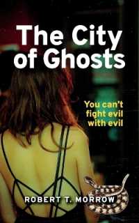 The City of Ghosts : You can't fight evil with evil (Skulk Rock Series)