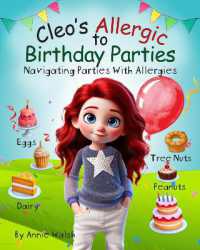 Cleo's Allergic to Birthday Parties : Navigating Parties with Allergies (Cleo's Allergy World)