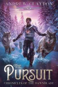 The Pursuit : Humorous Fantasy Adventure (Chronicles of the Dawnblade)
