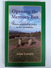 Opening the Memory Box : Poems inspired by walks in the Quantocks