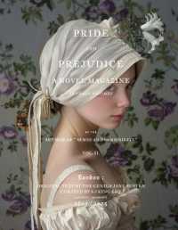 Pride and Prejudice the Novel Magazine Volume 2 (Pride and Prejudice the Novel Magazine)