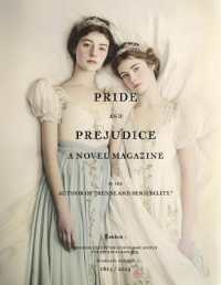Pride and Prejudice the Novel Magazine - the Pemberley Edition