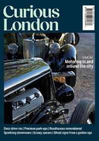 Curious London : Issue One (Motoring in and around the city)