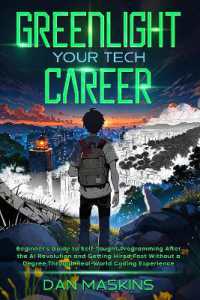 Greenlight Your Tech Career : Beginner's Guide to Self-Taught Programming after the AI Revolution and Getting Hired Fast without a Degree through Real-World Coding Experience