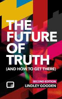 The Future of Truth (and How to Get There)