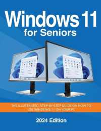 Windows 11 for Seniors - 2024 Edition : The illustrated, Step-by-step guide on how to use Windows on your PC (Seniors Guides) （Large Print）