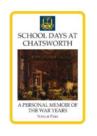 School days at Chatsworth : A personal Memoir of the War Years （3RD）