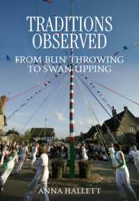 Traditions Observed : From Bun Throwing to Swan Upping