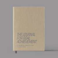 The Journal for Goal Achievement (Sand) : Where goals meet gratitude in 3 daily steps