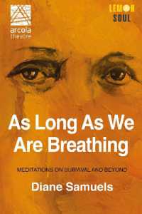 As Long as We Are Breathing : Meditations on Survival and Beyond